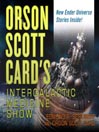 Orson Scott Card's Intergalactic Medicine Show By Orson Scott Card